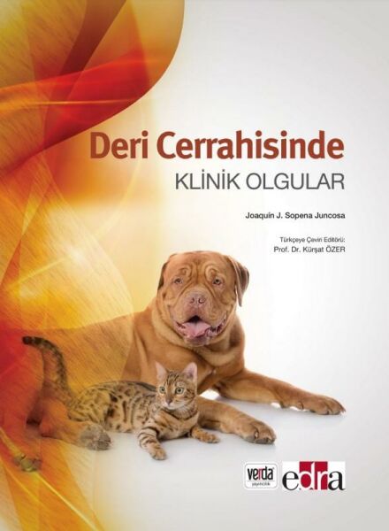 Deri Cerrahisinde KLİNİK OLGULAR