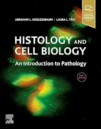 Histology and Cell Biology: An Introduction to Pat
