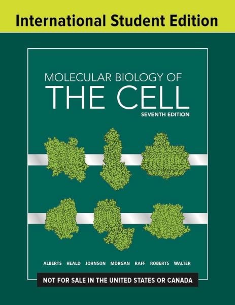 Molecular Biology Of The Cell, Seventh Edition, IS