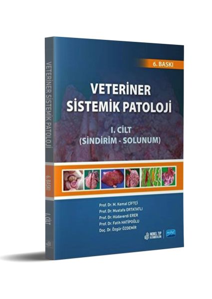 Veteriner Sistemik Patoloji Cilt: 1 (Sindirim-Solunum) - (6. Baskı)