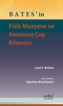 BATES'in Fizik Muayene ve Anamnez Cep Kılavuzu