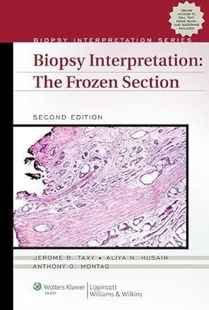 Biopsy Interpretation: The Frozen Section