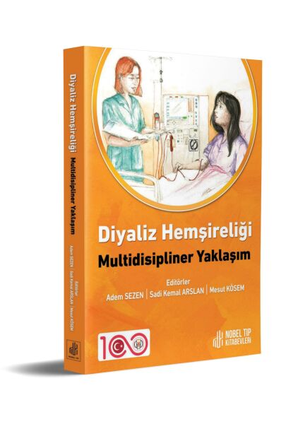 Diyaliz Hemşireliği: Multidisipliner Yaklaşım