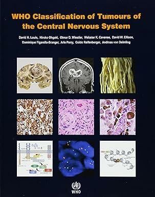 WHO Classification of Tumours of the Central Nervo