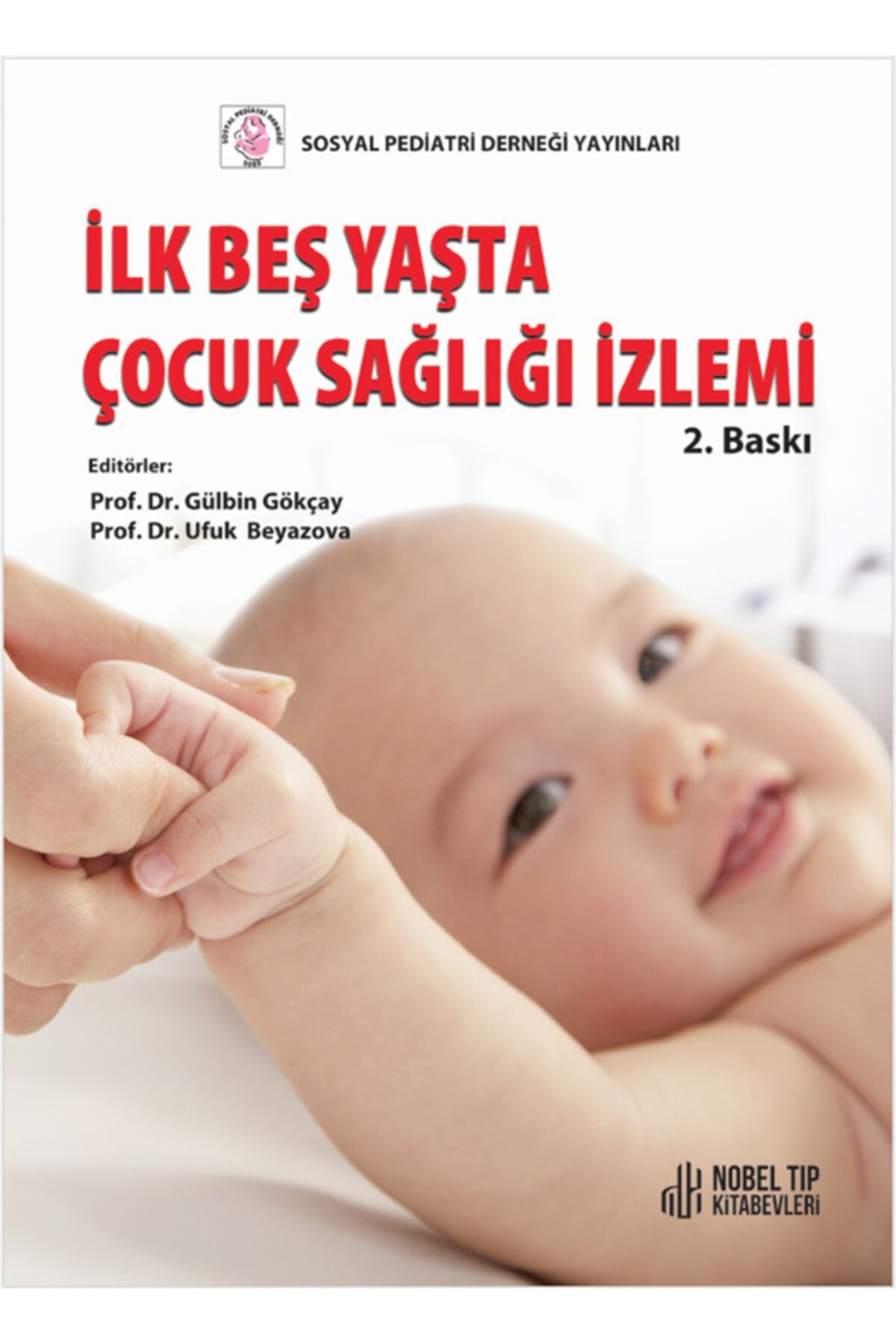 İlk Beş Yaşta Çocuk Sağlığı İzlemi