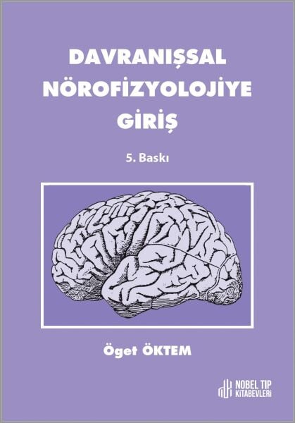Davranışsal Nörofizyolojiye Giriş 5.baskı