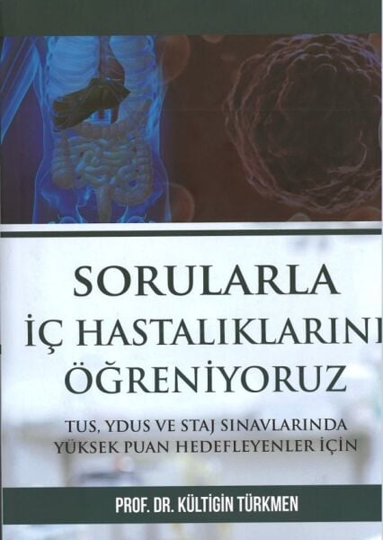 Sorularla İç Hastalıklarını Öğreniyoruz