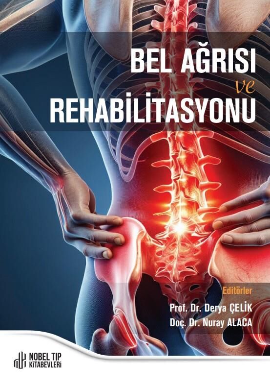 Bel Ağrısı ve Rehabilitasyonu