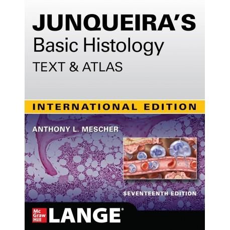 Junqueiras Basic Histology: Text And Atlas, Sevent