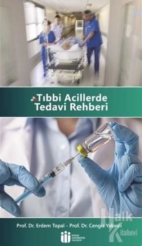 Tıbbi Acillerde Tedavi Rehberi