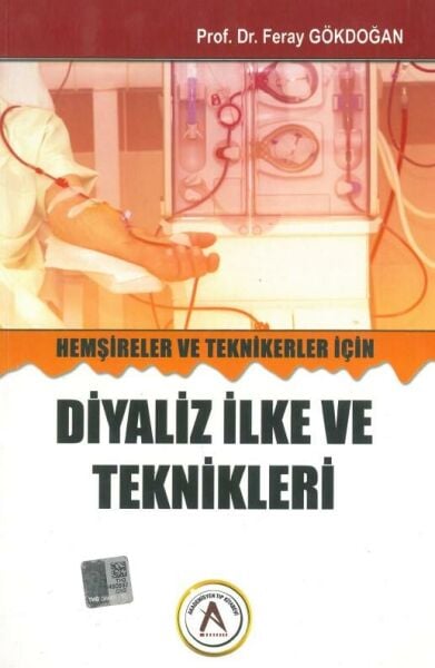 Hemşireler ve Teknikerler İçin Diyaliz İlke ve Teknikleri