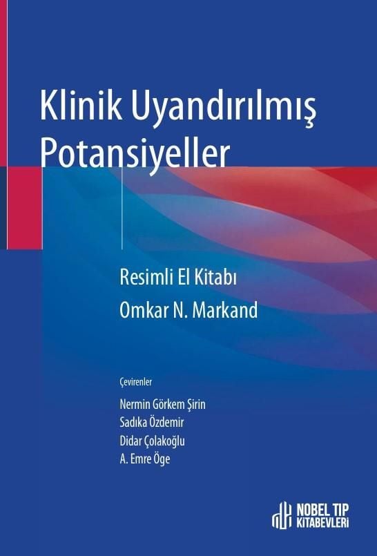 Klinik Uyandırılmış Potansiyeller (Resimli El Kitabı)