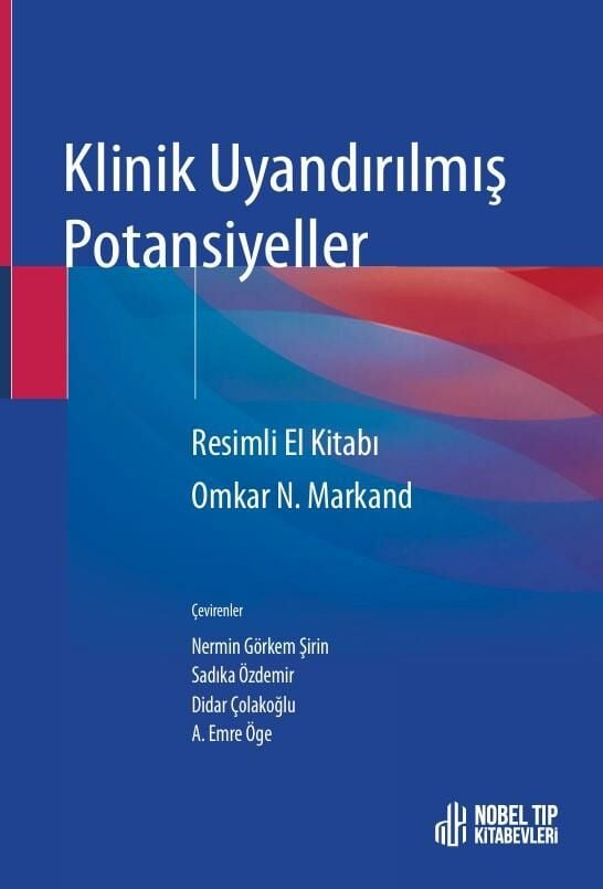Klinik Uyandırılmış Potansiyeller (Resimli El Kitabı)