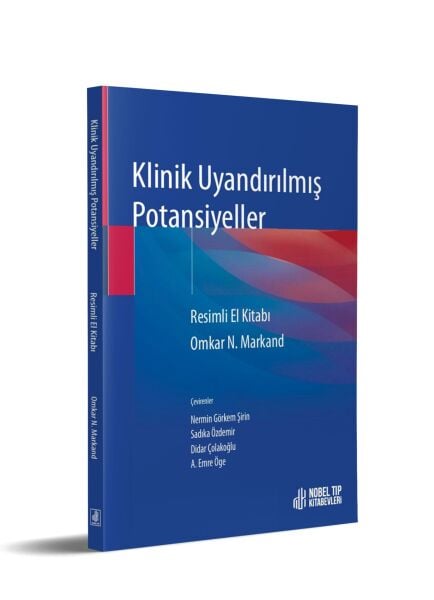 Klinik Uyandırılmış Potansiyeller (Resimli El Kitabı)