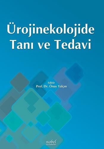 Ürojinekolojide Tanı ve Tedavi