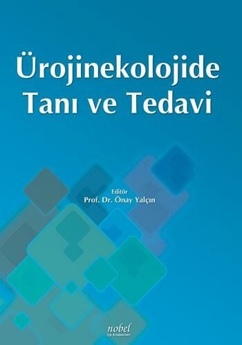 Ürojinekolojide Tanı ve Tedavi