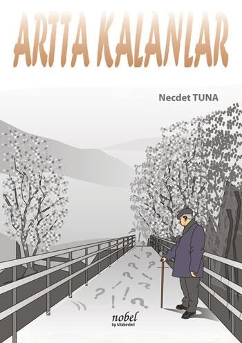 Artta Kalanlar Nobel Tıp