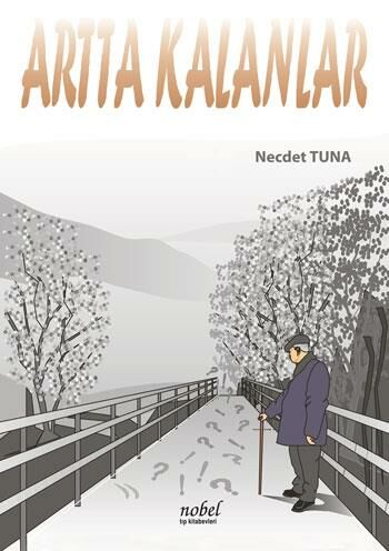 Artta Kalanlar Nobel Tıp