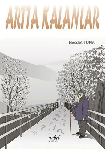 Artta Kalanlar Nobel Tıp