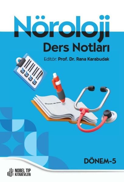 Nöroloji Ders Notları: Dönem-5