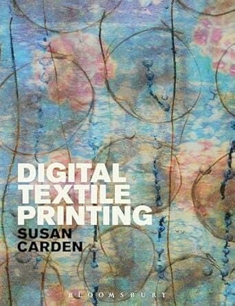 Digital Textile Printing (Textiles That Changed th