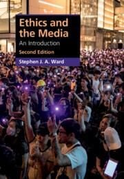Ethics and the Media - An Introduction, Stephen J.