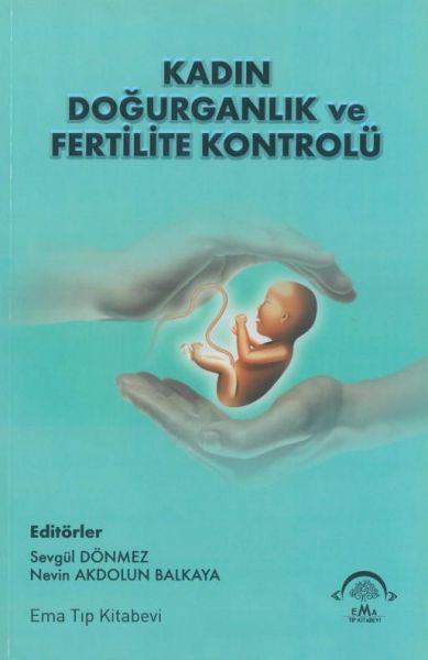 Kadın Doğurganlık ve Fertilite Kontrülü