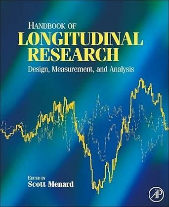 Handbook of Longitudinal Research: Design, Measure