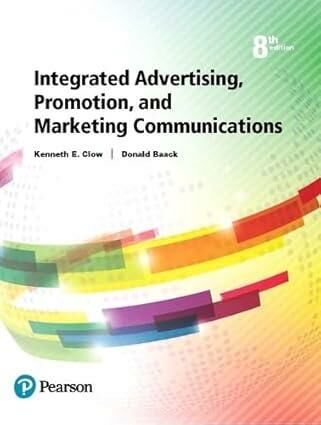 Kenneth E Clow & Donald E Baack,  Integrated Adver