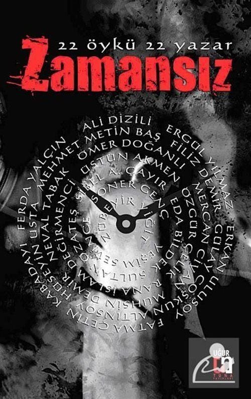 Zamansız ( 22 Öykü 22 Yazar )