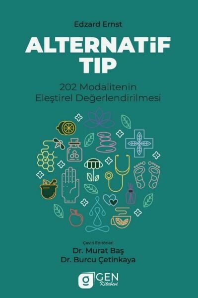 Alternatif Tıp: 202 Modalitenin Eleştirel Değerlendirilmesi