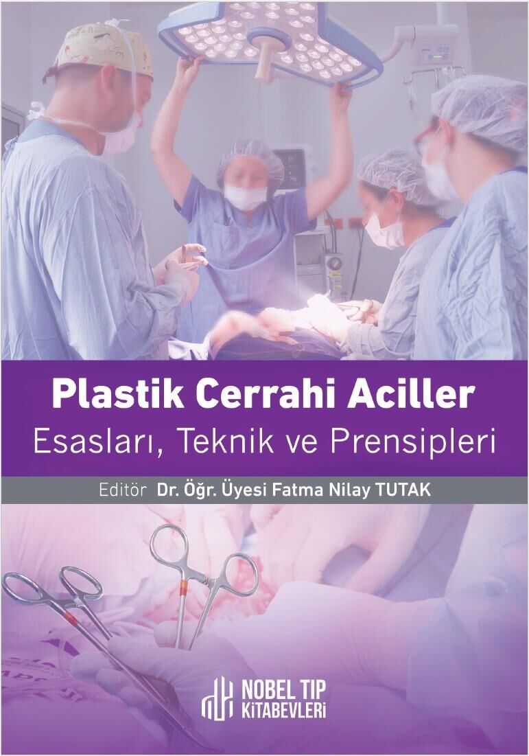 plastik-cerrahi-acilleri-esaslar-teknikleri-ve-prensipleri