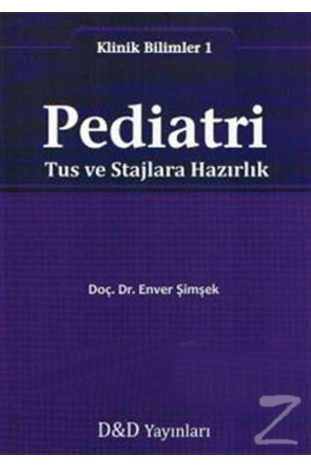 Pediatri: Tus ve Stajlara Hazırlık