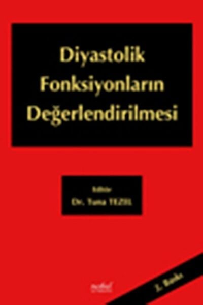 Diyastolik Fonksiyonların Değerlendirilmesi