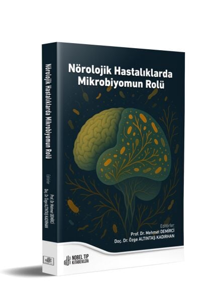 Nörolojik Hastalıklarda Mikrobiyomun Rolü