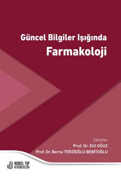 Güncel Bilgiler Işığında Farmakoloji(Medeniyet Üni