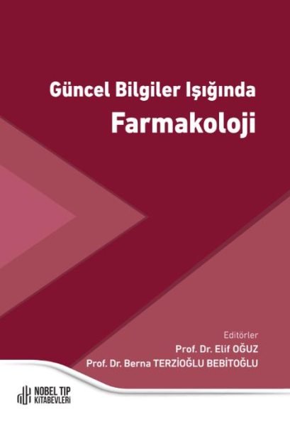 Güncel Bilgiler Işığında Farmakoloji(Medeniyet Üni
