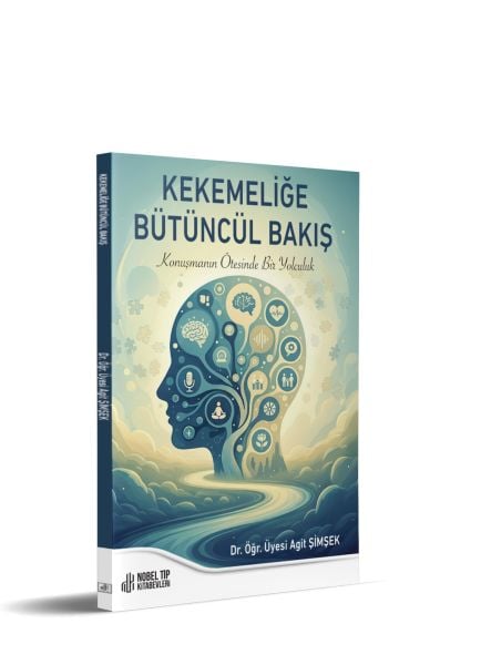 Kekemeliğe Bütüncül Bakış