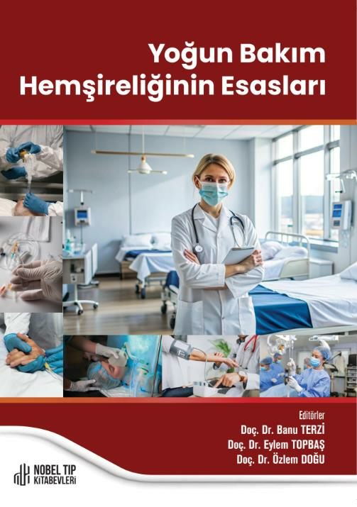 Yoğun Bakım Hemşireliğinin Esasları