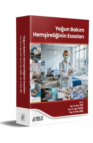Yoğun Bakım Hemşireliğinin Esasları