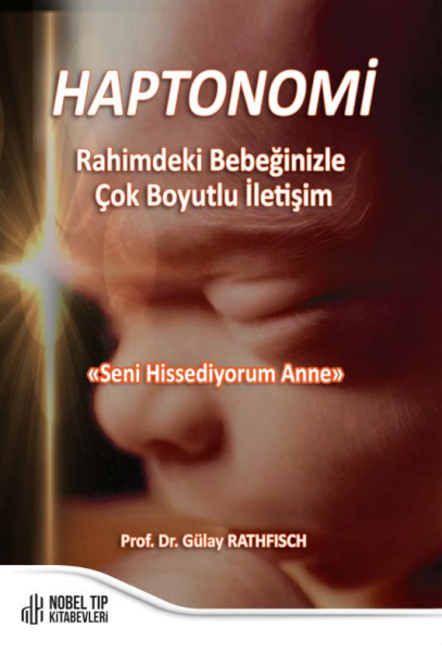 HAPTONOMİ Rahimdeki Bebeğinizle Çok Boyutlu İletişim