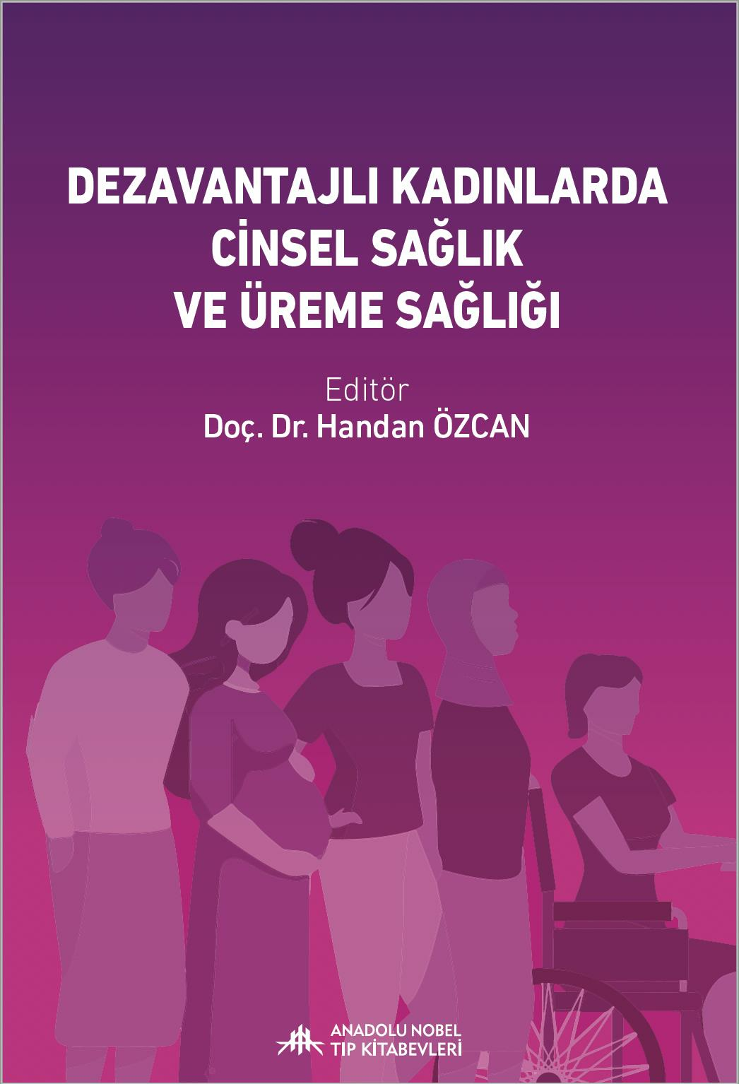 Dezavantajlı Gruplarda Kadın Cinsel Sağlığı