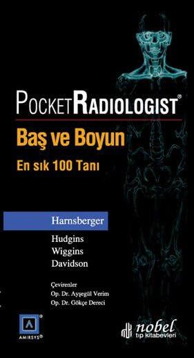 Pocket Radiologist: Baş ve Boyun - En Sık 100 Tanı