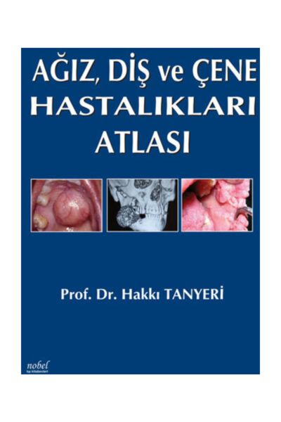 Ağız, Diş ve Çene Hastalıkları Atlası