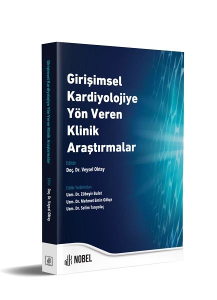 Girişimsel Kardiyolojiye Yön Veren Klinik Araştırmalar