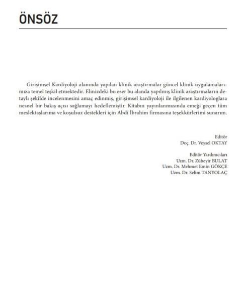 Girişimsel Kardiyolojiye Yön Veren Klinik Araştırmalar