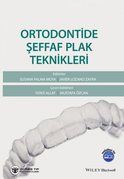 Ortodontide Şeffaf Plak Teknikleri
