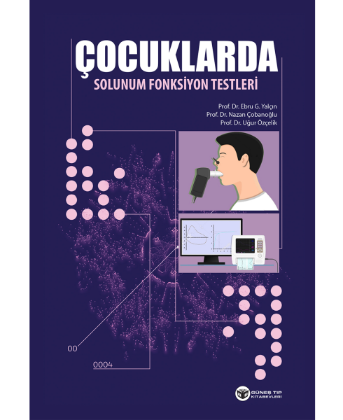 Çocuklarda Solunum Fonksiyon Testleri