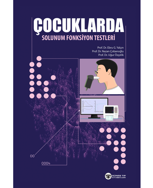 Çocuklarda Solunum Fonksiyon Testleri