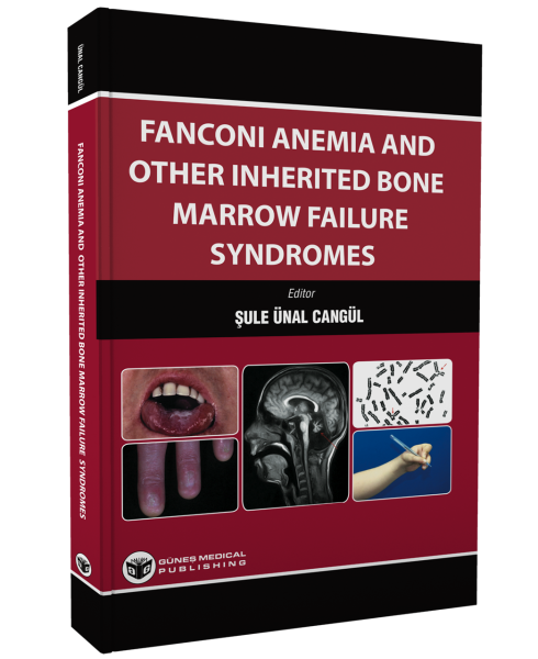 Fanconi Anemia And Other Inherited Bone Marrow Failure Syndromes